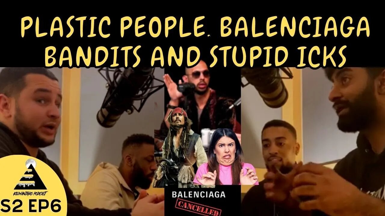 Plastic People, Balenciaga Bandits and Stupid Icks Ft @waffletoppodcast