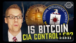 WARNING! Is Bitcoin CIA-Controlled? – The Shocking Reality of Digital Assets - Clay Clark