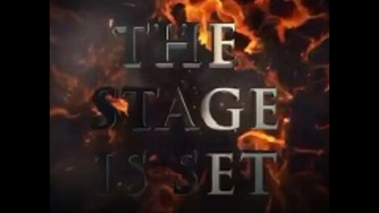 The Stage is Set