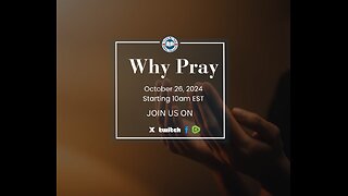 Why Pray Conference - Kevin Gallagher (2024-10-26)