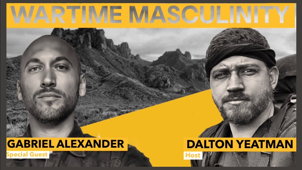 WarTime Masculinity - The Men Ovver Mountain Project - Feat Gabriel Alexander