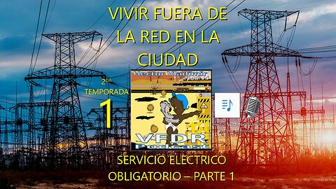 01 Servicio eléctrico obligatorio - 1ra parte