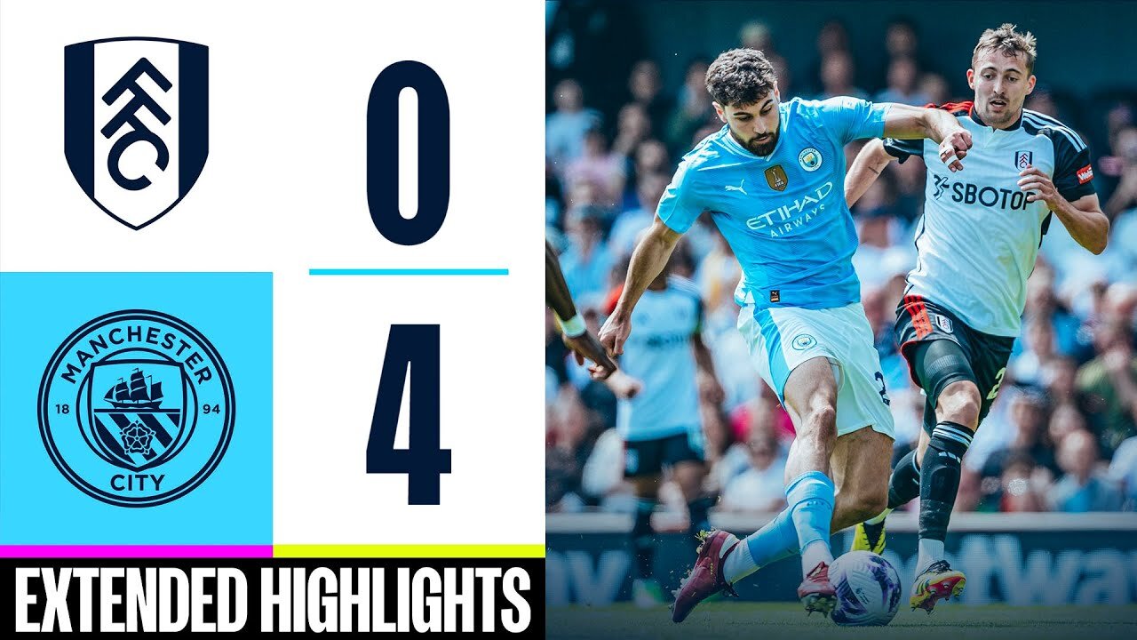 Fulham 0-4 Man City - Gvardiol, Foden & Alvarez Goals -