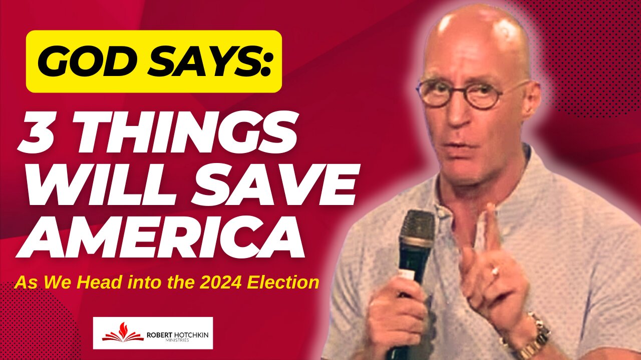3 Things God Says WILL Save the USA