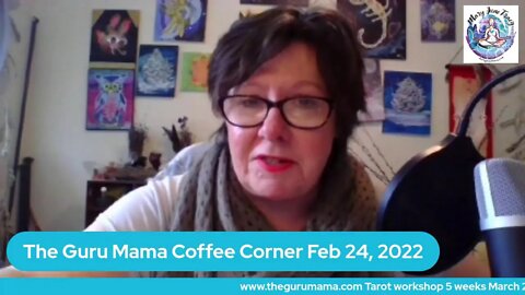 The Guru Mama Coffee Corner Feb 24 2022