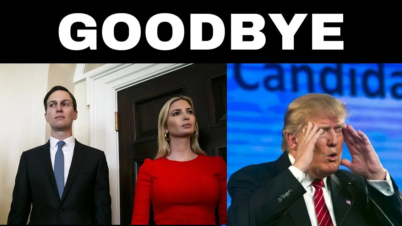 Trump dumbfounded as Ivanka and Jahred finally Leave the country and QUITE Politics