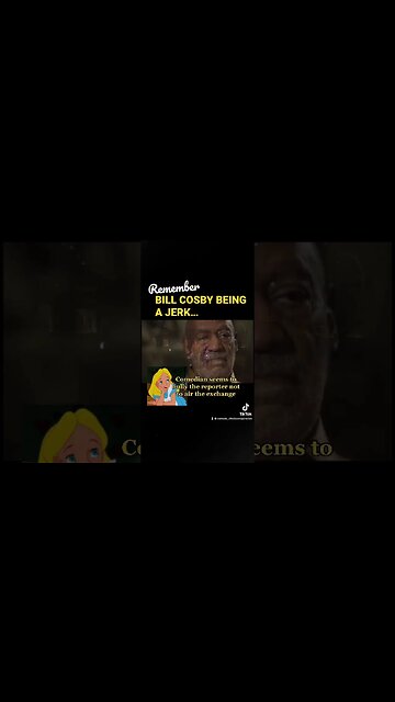 BILL COSBY BEING A JERK (remember)