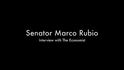 AUDIO: Clip from Rubio's Interview with The Economist