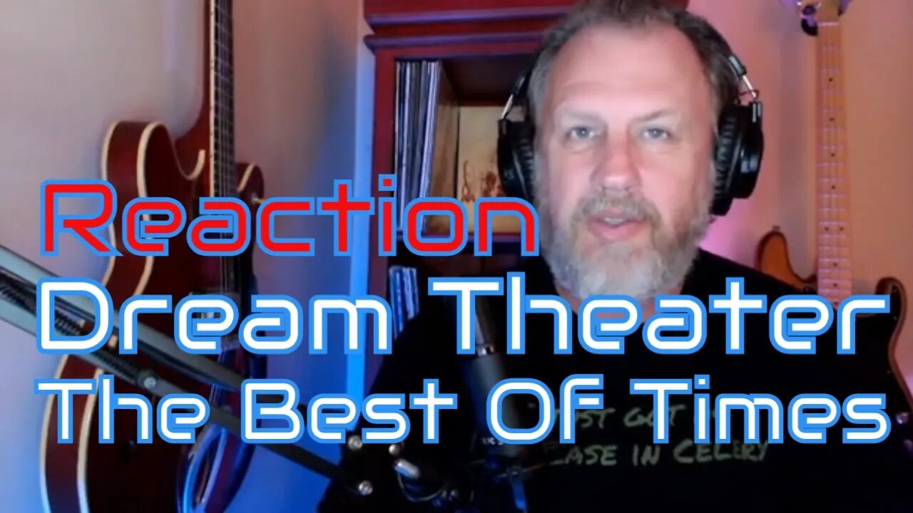 Dream Theater - The Best Of Times - First Listen/Reaction