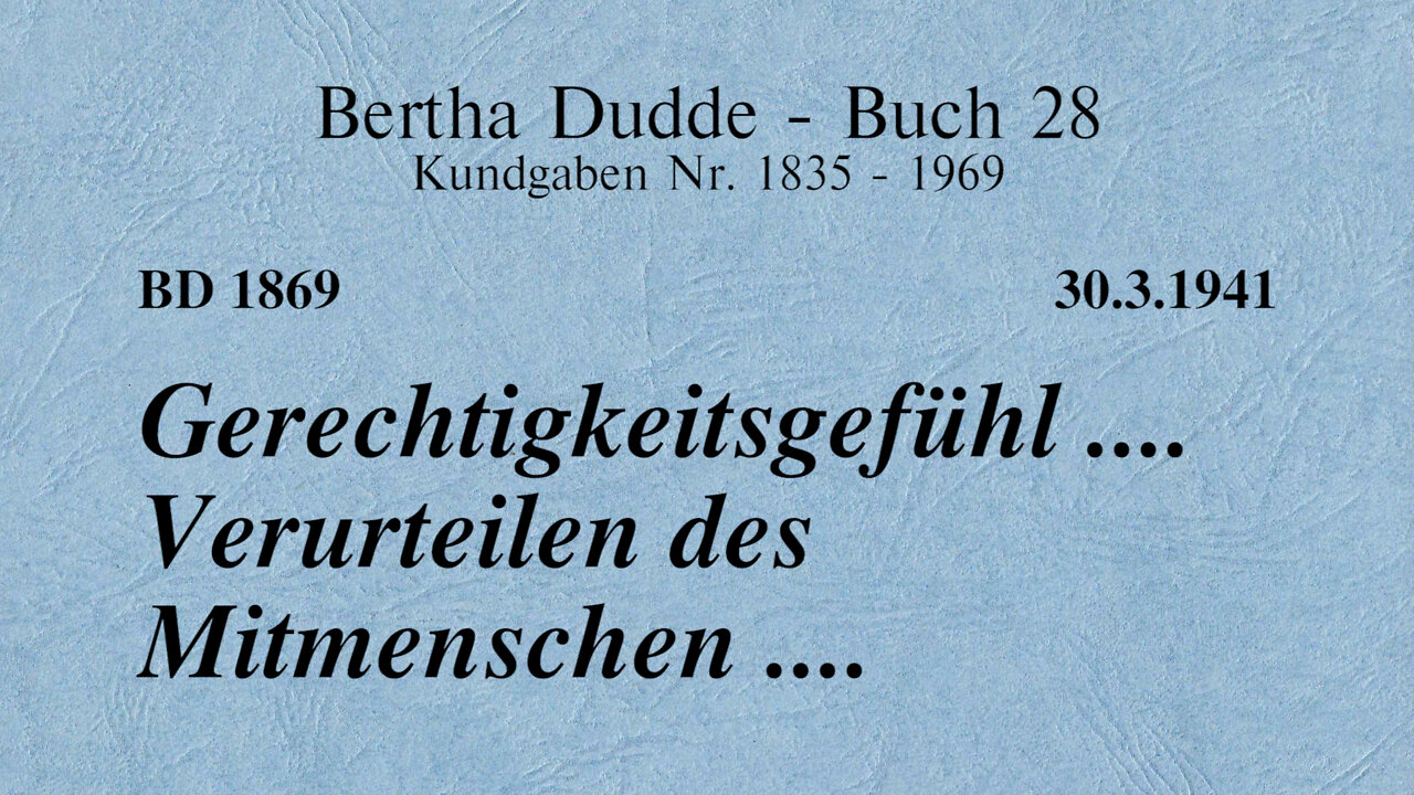 BD 1869 - GERECHTIGKEITSGEFÜHL .... VERURTEILEN DES MITMENSCHEN ....