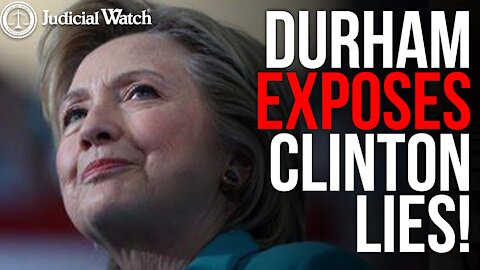 Durham Makes Another Big Move Against the Clinton Gang -- MORE COMING?