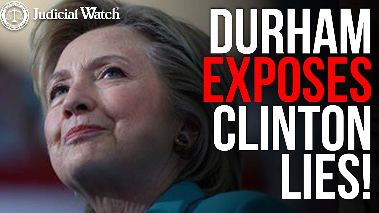 Durham Makes Another Big Move Against the Clinton Gang -- MORE COMING?