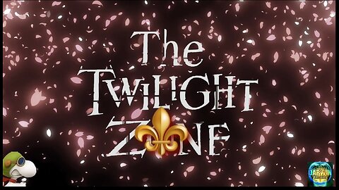 TWILIGHT ZONE ⚜️ ⚡️☄️🤯😵‍💫 épisode 3