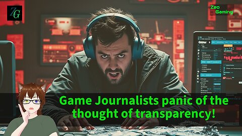 Game Journalists panic of the thought of transparency!