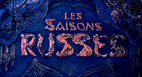 Les Saisons Russes - The Return of the Firebird (1993)