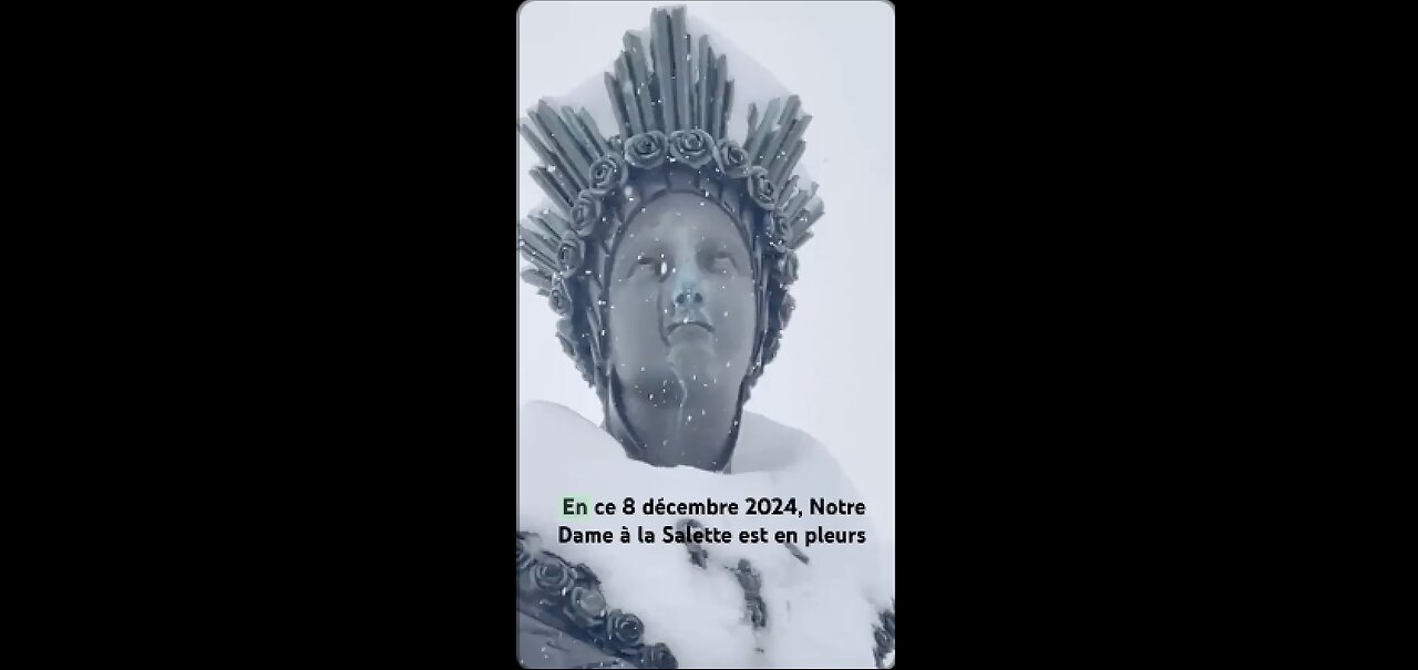 La Statue De LA SALETTE En Pleurs. Filmé le 8 Décembre 2024