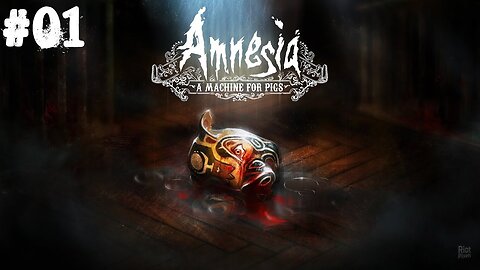 Amnesia: A Machine for Pigs |01| Les enfants ?