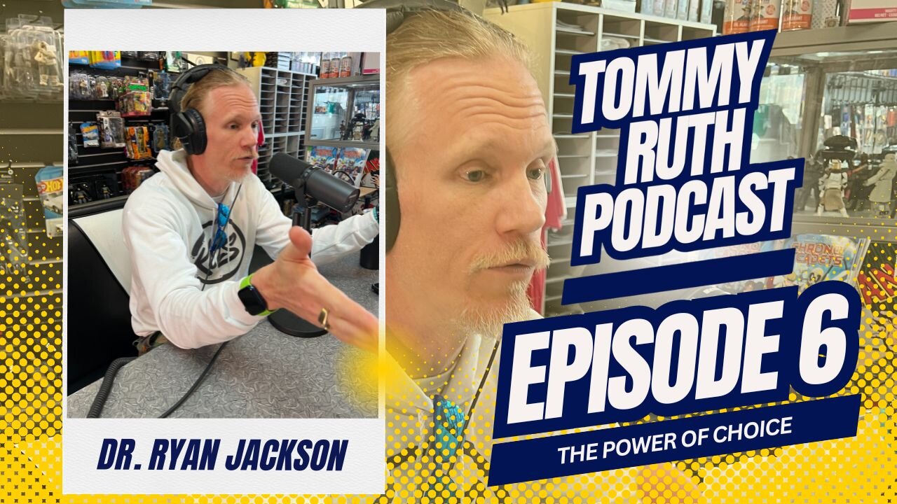 Episode 6 | The Power of Choice with Ryan Jackson