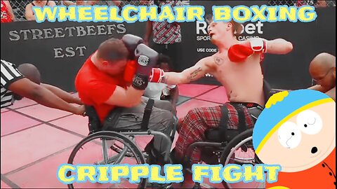 WHEELCHAIR BOXING (Cripple Fight))