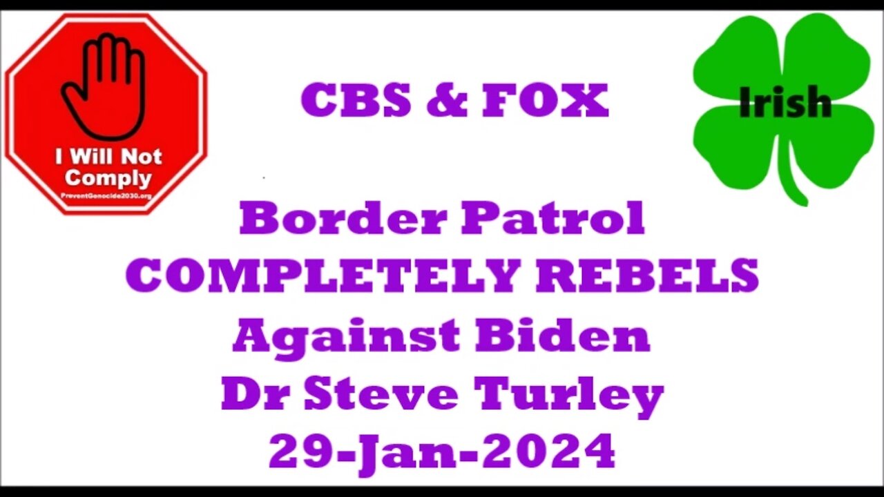 BREAKING꞉ Border Patrol COMPLETELY REBELS Against Biden Dr Steve Turley 29-Jan-2024