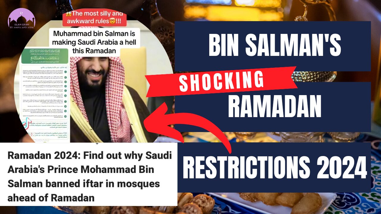 Saudi Arabia's Ramadan Restrictions 2024: Upholding Traditions or Disappointing Muslims?