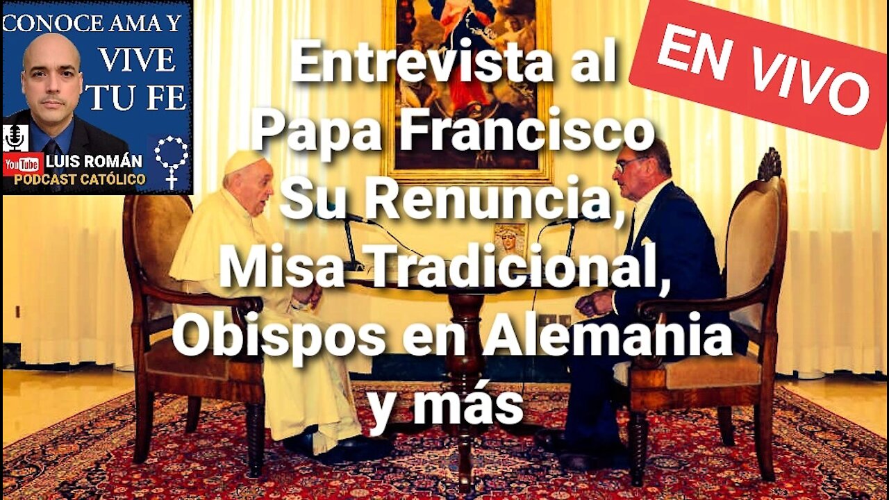 ENTREVISTA al Papa Francisco, Su RENUNCIA, Misa Tradicional, Obispos Alemania y más