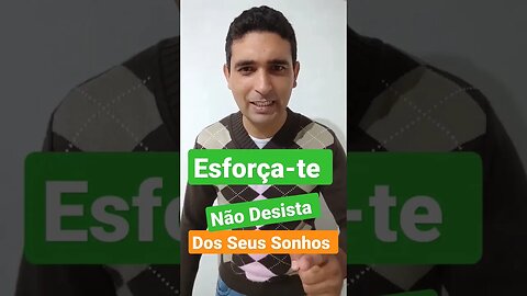 Esforça-te Não Desista Dos Seus Sonhos ✝️🙏🔥❤️✡️✝️🕎❤️❤️❤️❤️❤️