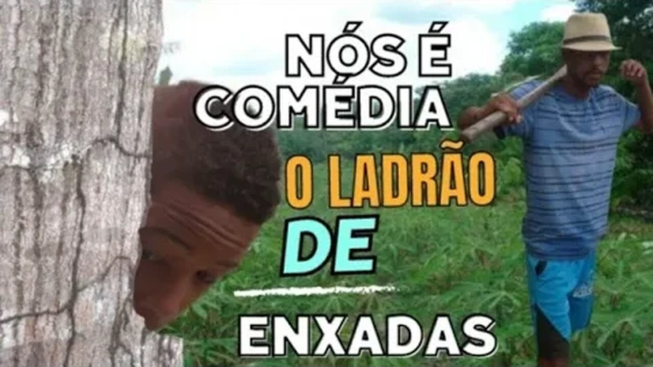 conheça a minha nova série@ nós é comédia.. episódio 1- a enxada de Zé da caça sumiu 😳😳😳😳😳⛏️