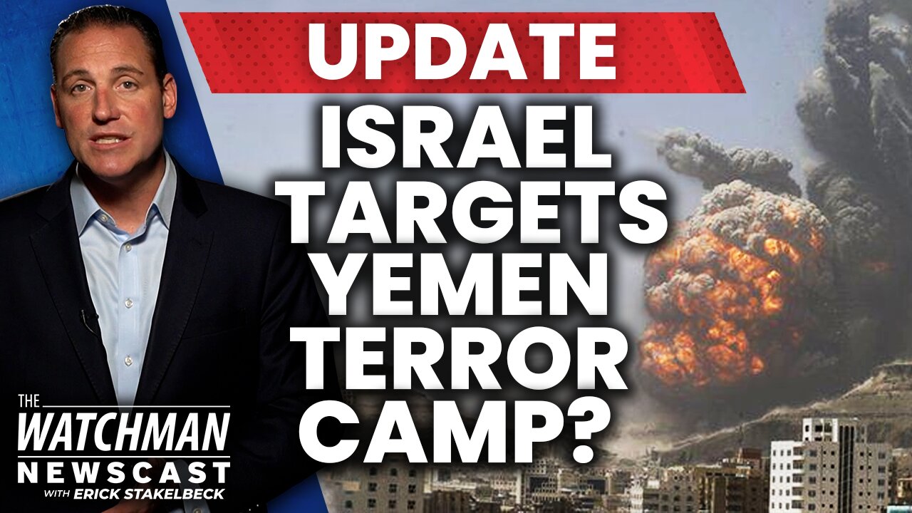 Israel AIRSTRIKES in Yemen? Plus, Why Israeli Christians Are Joining the IDF | Watchman Newscast