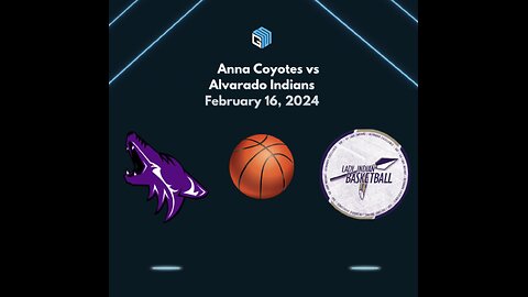 Anna vs Alvarado girls basketball highlights 2-16-24