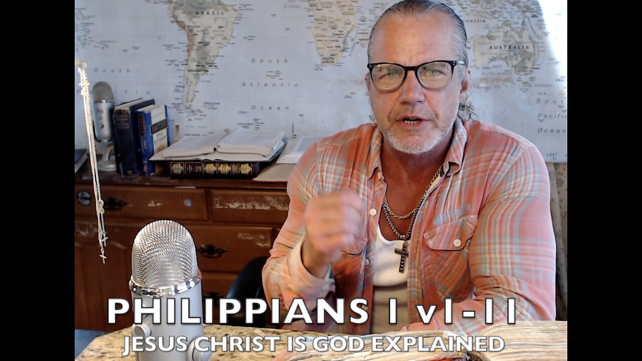 PHILIPPIANS ch2 v 1-11 ' JESUS CHRIST IS GOD EXPLAINED AND IT'S SIMPLE ' EP#576