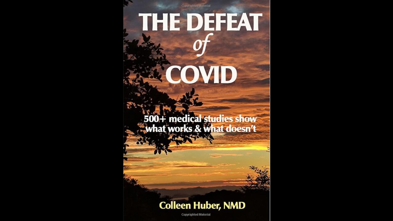 The Defeat Of Covid - Dr. Colleen Huber (English)