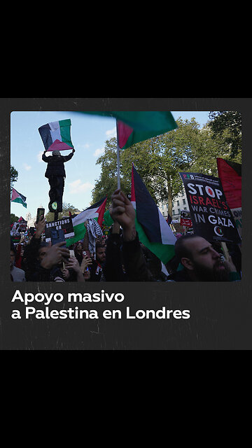 Manifestación masiva en Londres en apoyo a Palestina