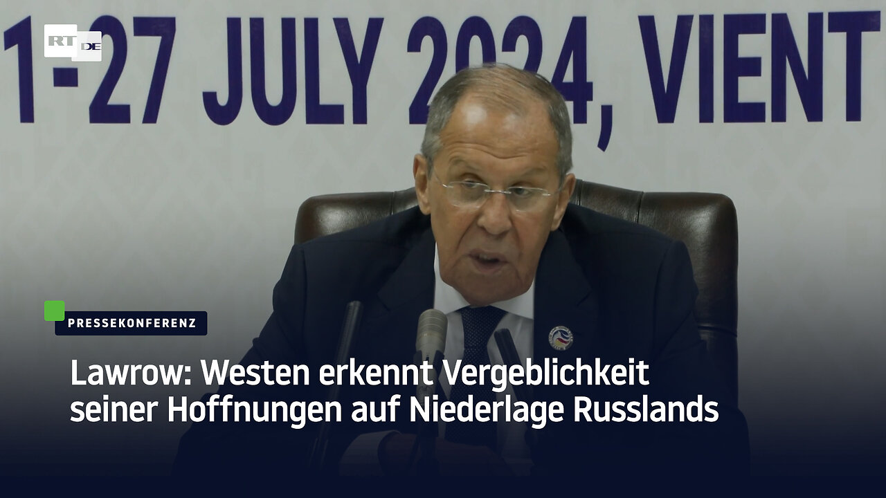 Lawrow: Westen erkennt Vergeblichkeit seiner Hoffnungen auf Niederlage Russlands