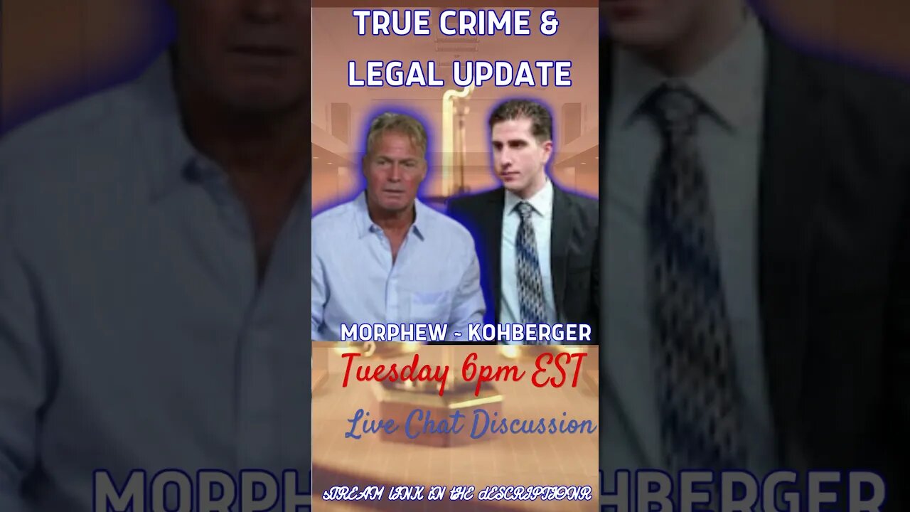 TCLU Kohberger & Morphew Update on @ClaireView307 #truecrime #kohberger #morphew #podcast