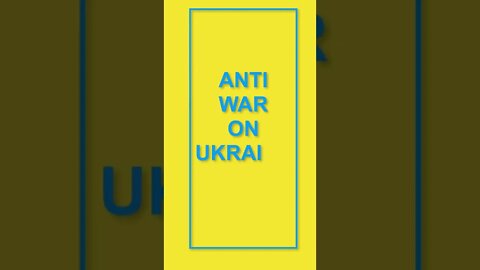 Shortest Video of ANTI WAR ON UKRAINE #Shorts