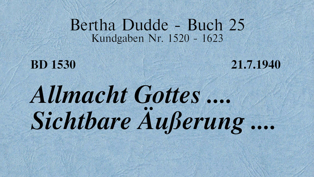 BD 1530 - ALLMACHT GOTTES .... SICHTBARE ÄUSSERUNG ....