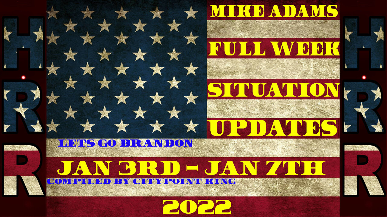 Situation Updates - Full Week Edition Ep 01 (Jan 3rd - Jan 7th 2022)