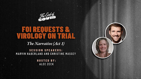 FOI Requests & Virology on Trial