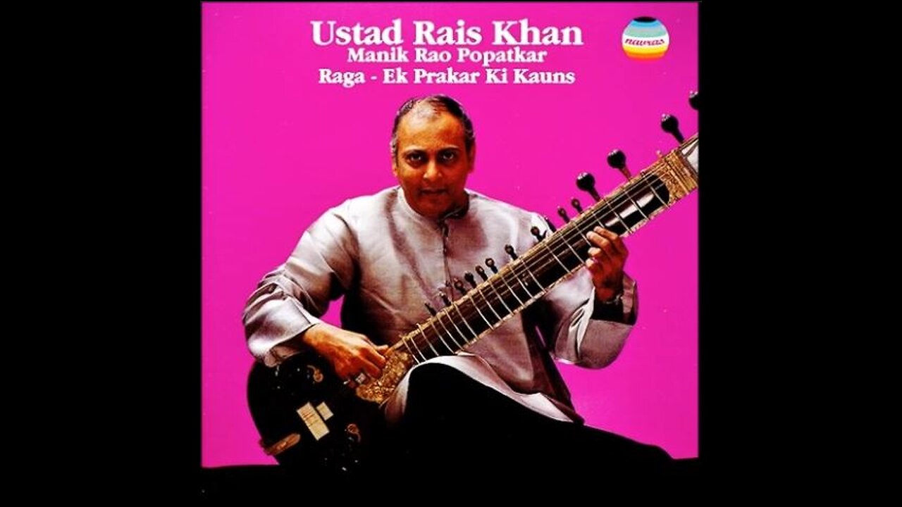 RAIS KHAN---RAGA EK PRAKAR KI KAUNS