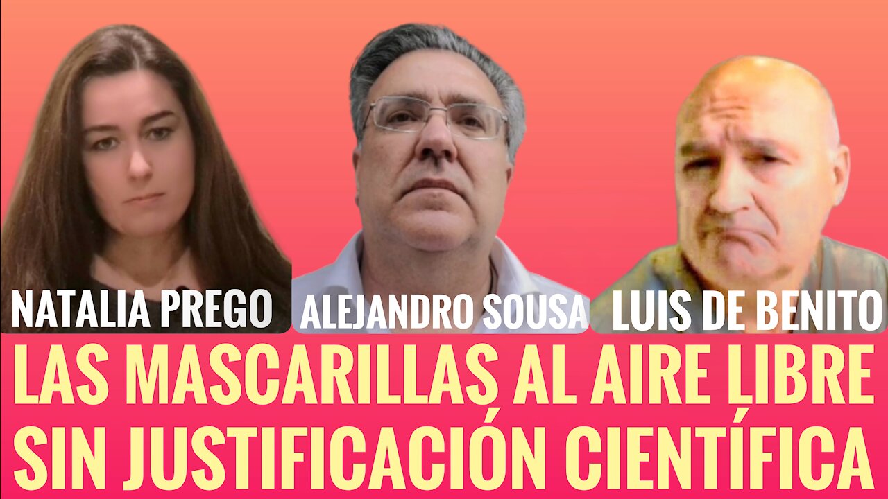 LAS MASCARILLAS AL AIRE LIBRE SIN JUSTIFICACIÓN CIENTÍFICA - Prego, Sousa, De Benito