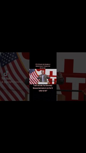 LOL Senator John Kennedy is a national treasure: "I'd rather be fat than eat kale."