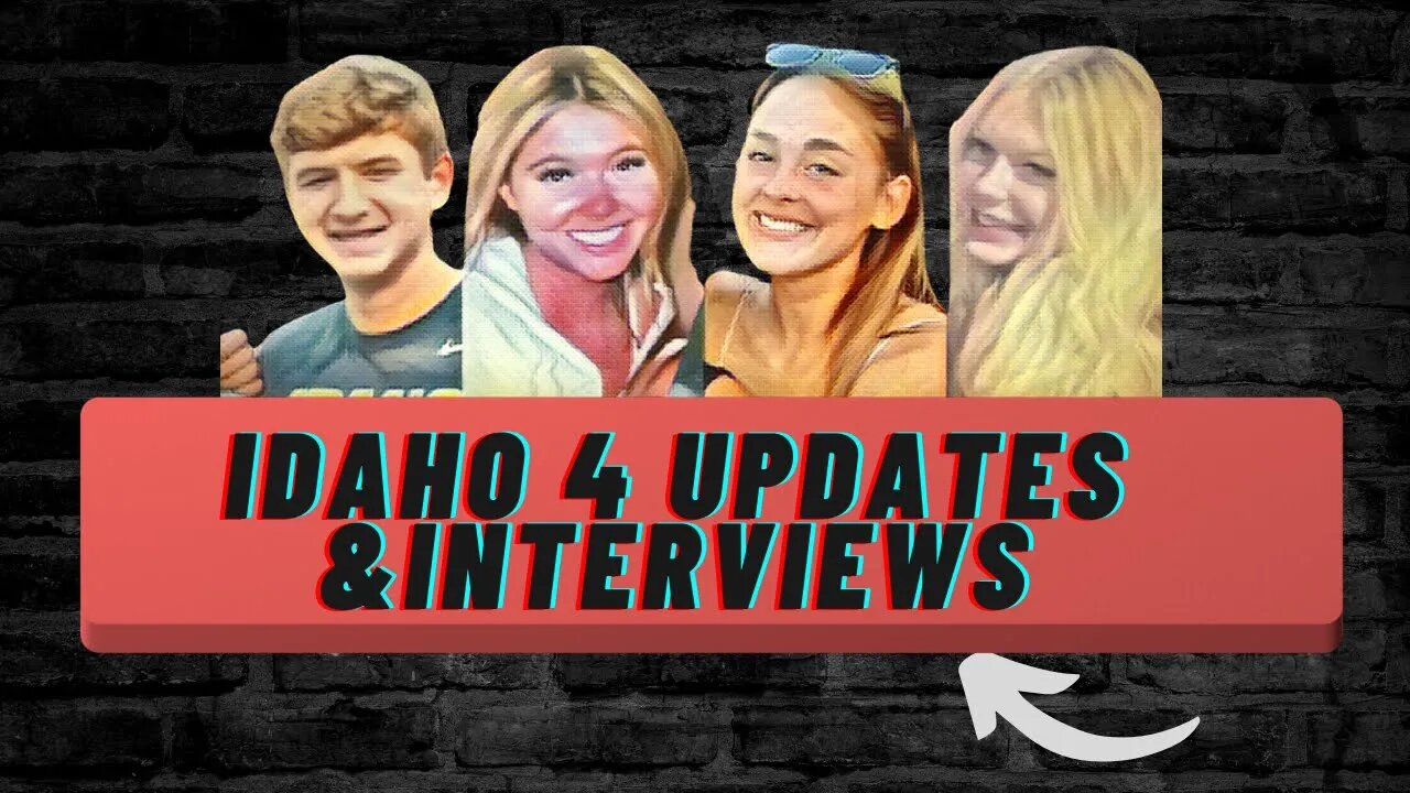 Idaho 4 Updates & Interviews #idaho4 #moscow