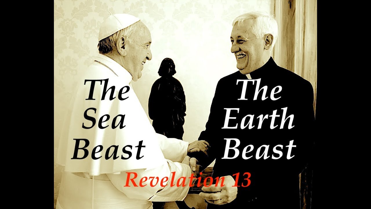 The Jesuit Vatican Shadow Empire 101 - Revelation 13: Who Are The 2 Beasts?