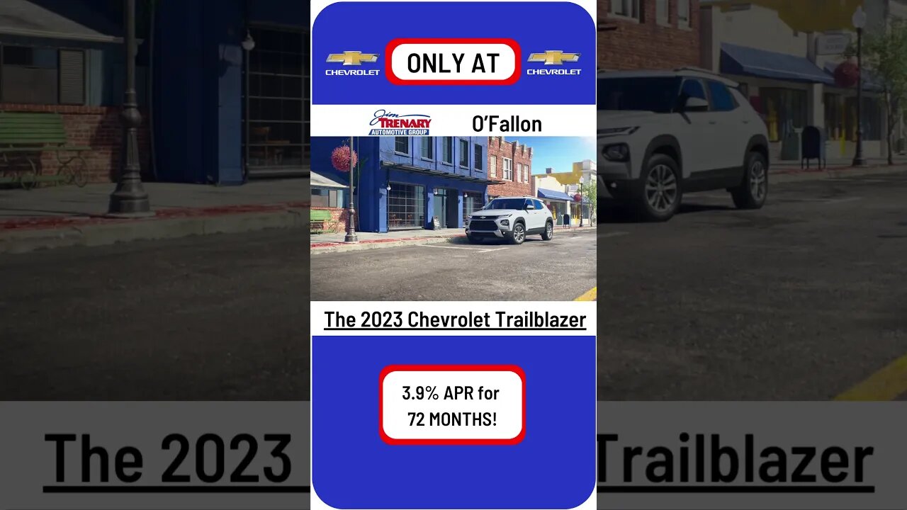 Don't miss out on getting YOUR Chevrolet Trailblazer with 3.9% APR for 72 months ONLY at O'Fallon