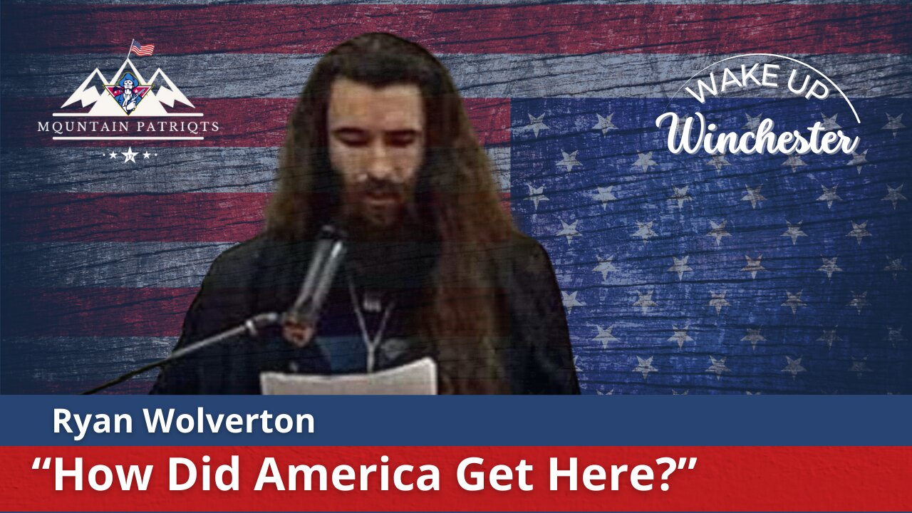 WUW #5 - "How Did America Get Here?" - Ryan Wolverton