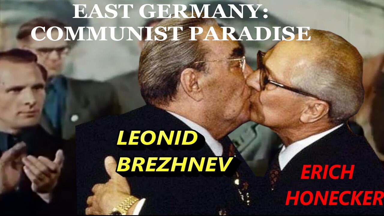 EAST GERMANY: COMMUNIST PARADISE Part 1