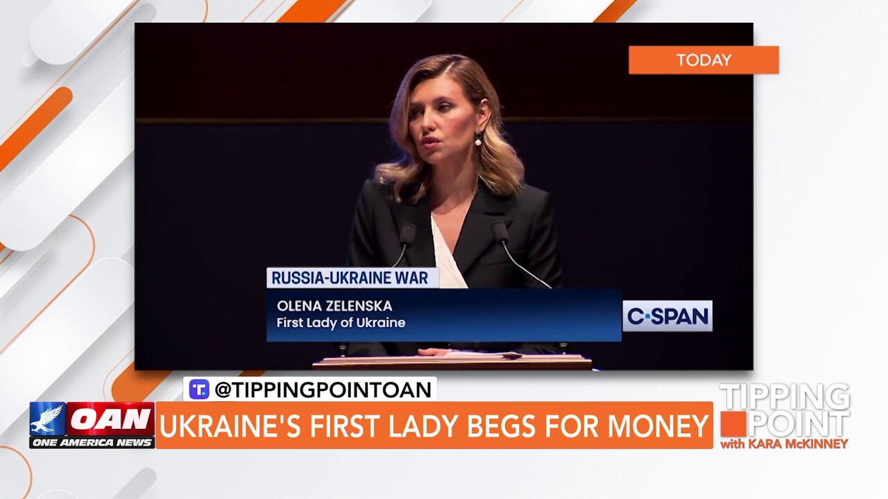 Tipping Point - Ukraine's First Lady Begs for Money