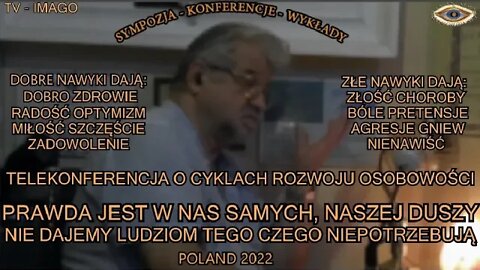 PRAWDA JEST W NAS SAMYCH, NASZEJ DUSZY - DOBRE NAWYKI TO DOBRO, ZŁE NAWYKI TO ZŁO, CHOROBY TV IMAGO