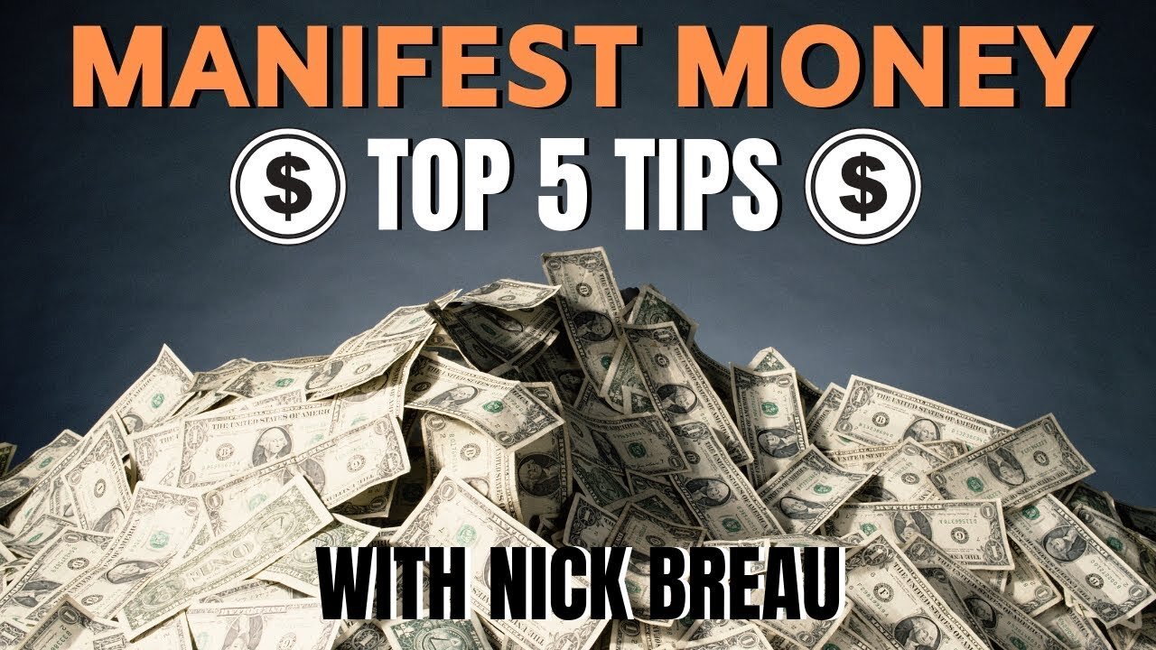 MANIFEST Big Money - Top 5 Tips by Nick Breau CONDENSED (LOA)